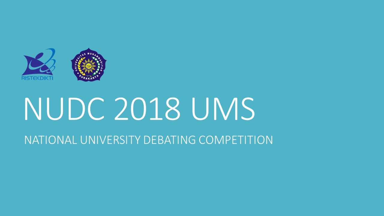Pengumuman Pendaftaran Seleksi Debat Bahasa Inggris NUDC 2018 tingkat UMS