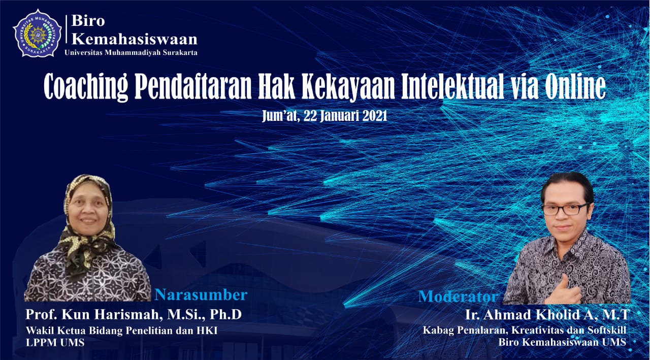 Choaching Pendaftaran Hak Cipta dan Mekanisme Ajuan Melalui Sentra KI UMS via Online sebagai Luaran PKM yang LOLOS Pendanaan DIKTI