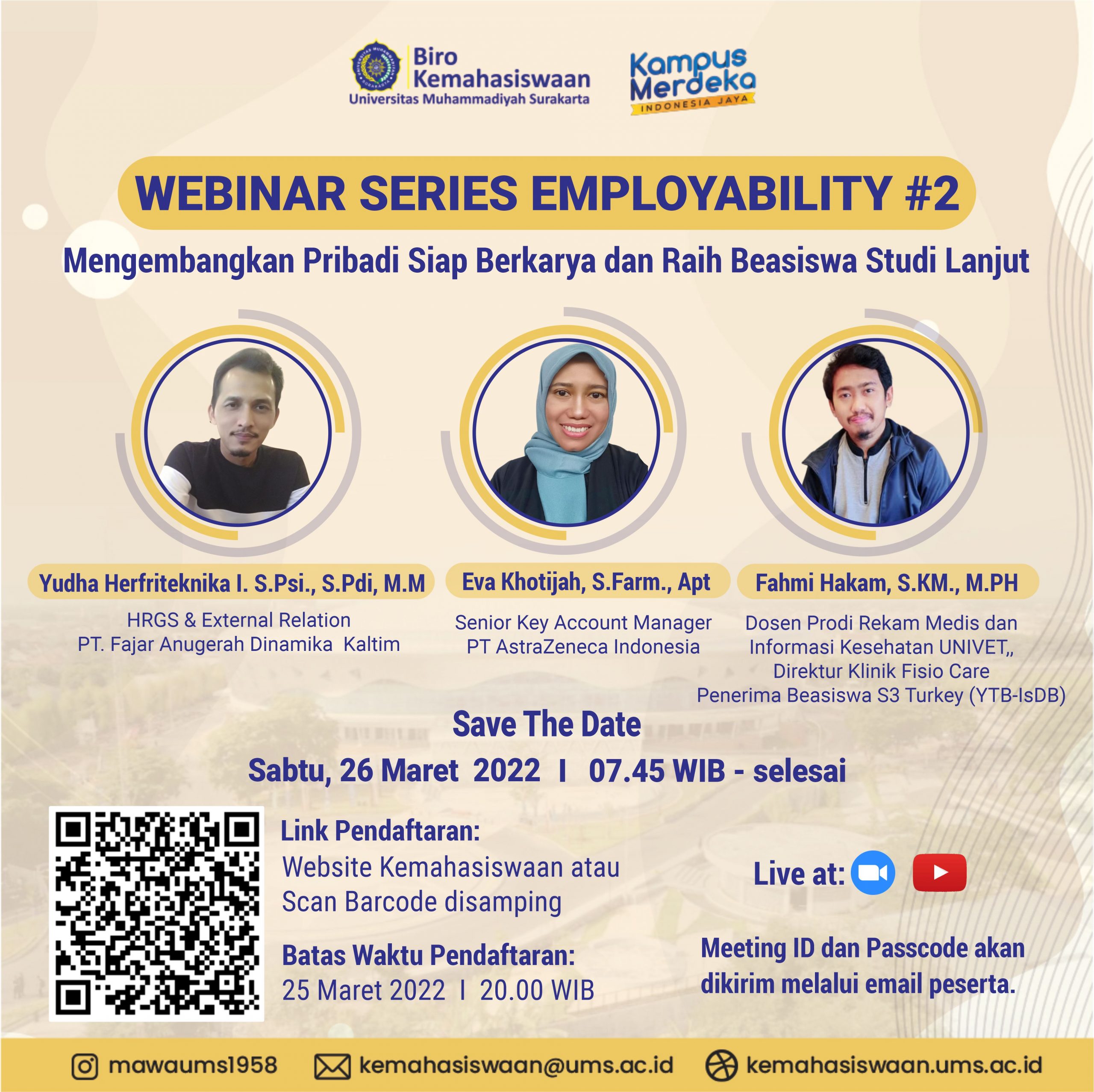 WEBINAR SERIES EMPLOYABILITY #2 ” Mengembangkan Pribadi Siap Berkarya dan Raih Beasiswa Studi Lanjut”