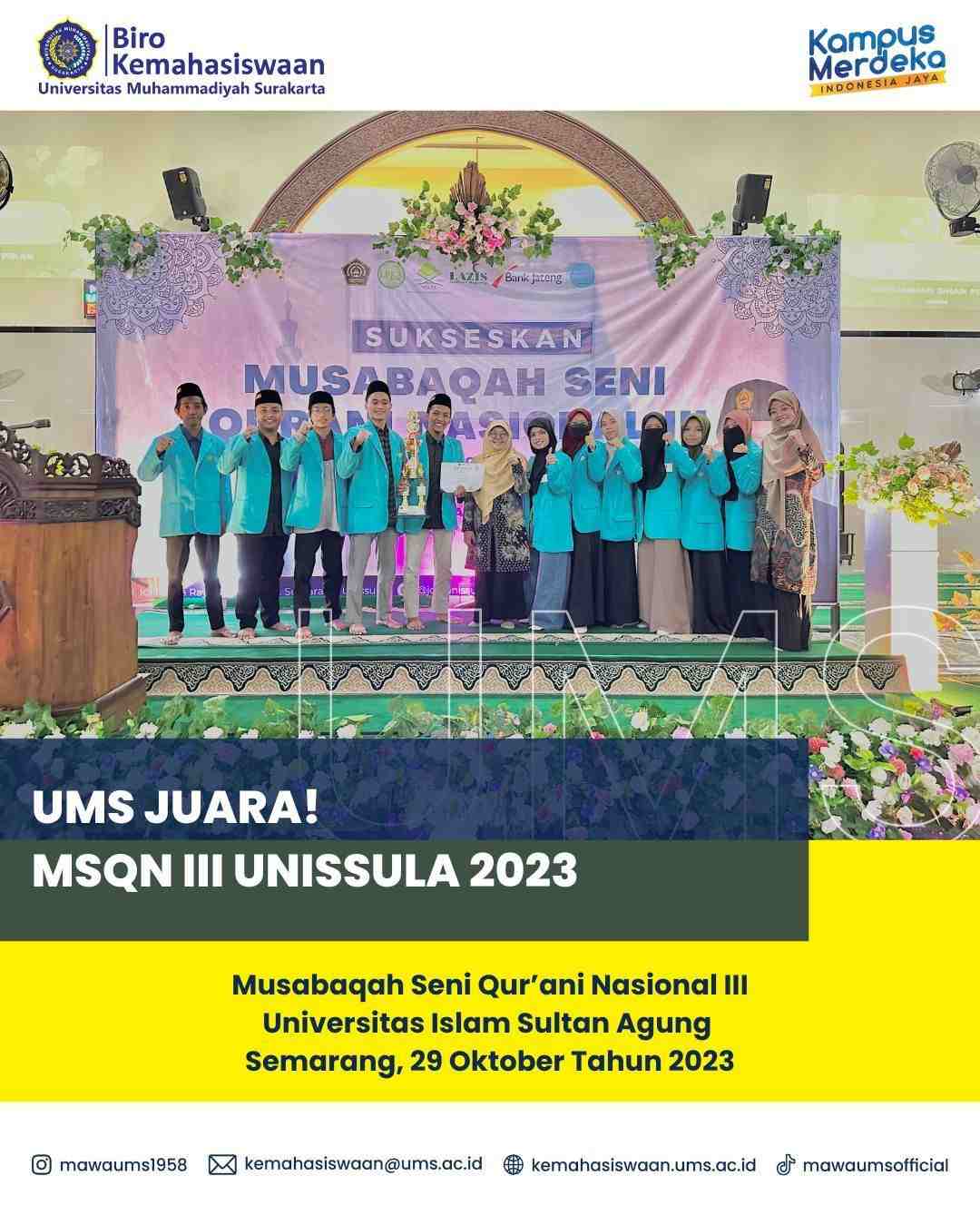 Selamat & Sukses kepada mahasiswa UMS yang telah mengikuti Ajang Musabaqah Seni Qur’ani Nasional III