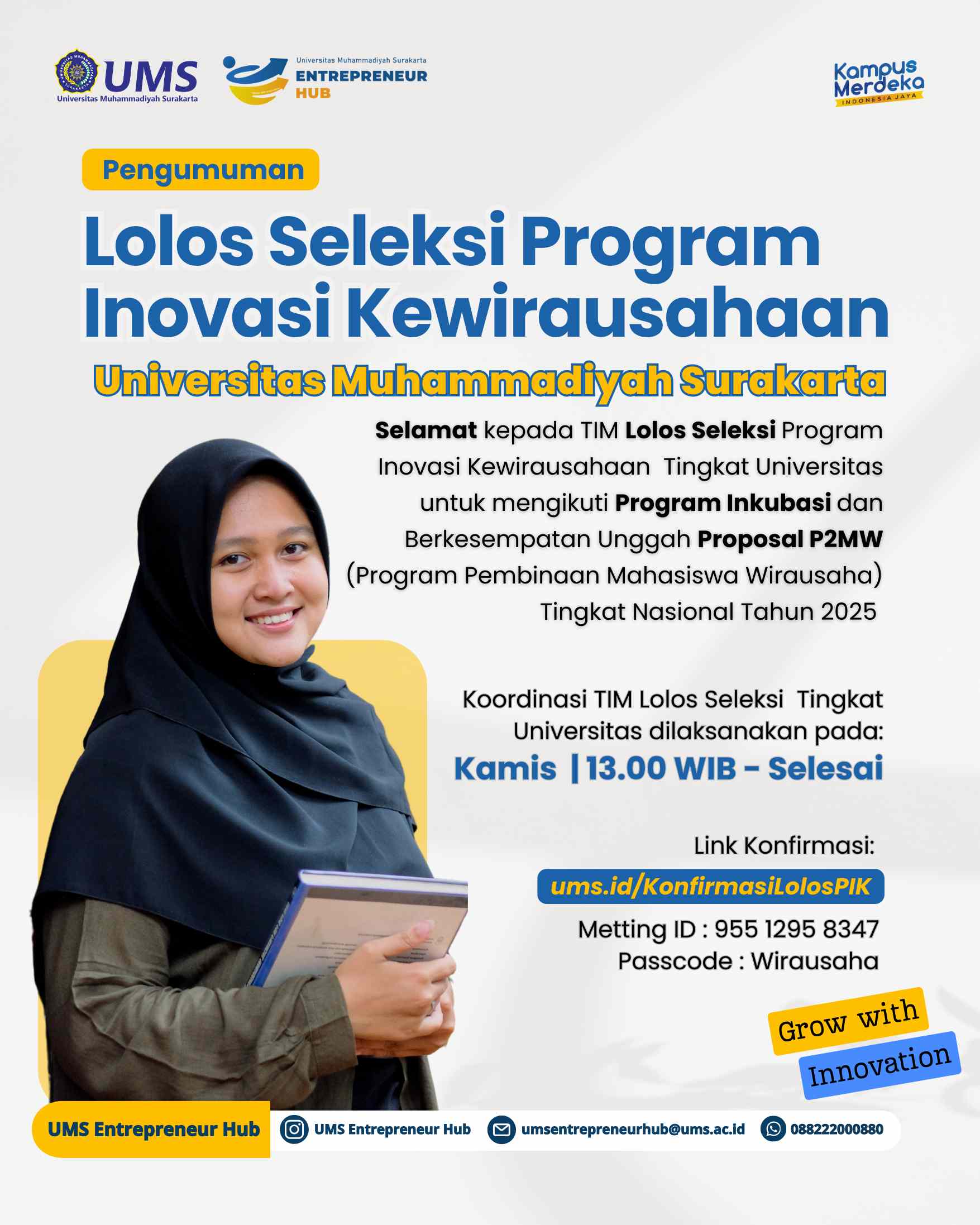 UMS Entrepreneur Hub Meningkatkan Jumlah Mahasiswa Wirausaha dengan Melakukan Seleksi Program Inovasi Kewirausahaan Tahun 2025